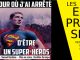 Vendredi 5 et samedi 6 octobre 2018 à 20h : « Le Jour où j’ai arrêté d’être un Super Héros ! » Vendredi 5 et samedi 6 octobre 2018 à 20h : « Le Jour où j’ai arrêté d’être un Super Héros ! »